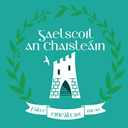 Gaelscoil an Chaisleain